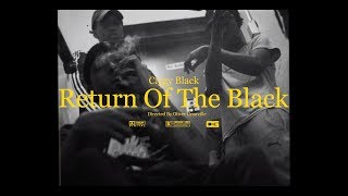 Ciggy Black - Return Of The Black (Prod by Samnu Beatz x JonyBeats) [Shot By OGonTheLens]