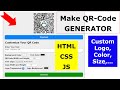 How to Make Your Own QR-Code Generator Website with HTML CSS and JavaScript? [with Source Code]