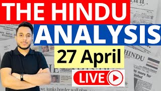 The Hindu Newspaper Analysis | 27 April 2023 | Current Affairs for UPSC | Sahil Saini