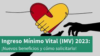 Ingreso Mínimo Vital IMV 2023  ¡Nuevos beneficios y cómo solicitarlo!