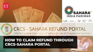 CRCS Sahara Refund Portal is live now; here is how to apply and other details