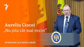 Aureliu Ciocoi: „Nu știu cât mai rezist”