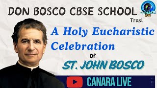 Annual Feast of our Founder ST. JOHN BOSCO