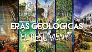 ERAS GEOLÓGICAS - EL RESUMEN (Estudios421)