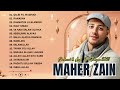 Kumpulan Maher Zain Lagu Terbaik 2025 | Maher Zain Full Album 2025