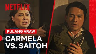 Carmela Vs Saitoh | Pulang Araw | Netflix Philippines