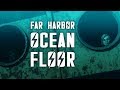 Far Harbor Ocean Floor Explored - Fallout 4 Far Harbor Lore