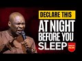 🔥 PLAY THIS EVERY NIGHT! | Fall Asleep With These Beautiful Night Prayers | APOSTLE JOSHUA SELMAN