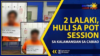 2 LALAKI, HULI SA POT SESSION SA KALAMANSIAN SA CABIAO | TV48 Station