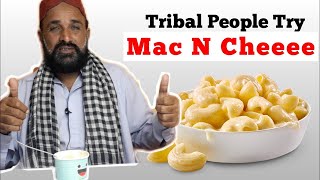 Tribal People Try Mac N Cheese