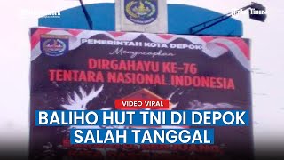 Viral Baliho HUT ke 76 TNI dari Wali Kota Depok Salah Tanggal, Tertulis 3 September Bukan 5 Oktober