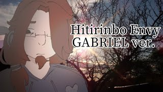 【UTAUカバー】Hitorinbo Envy / /独りんぼエンヴィー【GABRIEL】