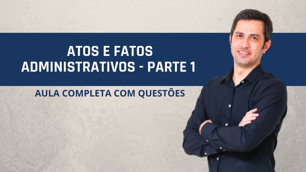 Atos E Fatos Administrativos