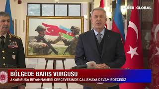 "Azerbaycan Ordusu Askeri Reformlara İmza Atıyor" Bakan Akar ve Hasanov'dan Ortak Açıklama