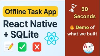 React Native + SQLite Offline Task App | 50s Quick Demo