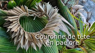 Les tressages de Valérie - Couronne de tête en pae'ore