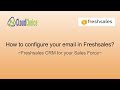 How To Configure Your Email In FreshSales