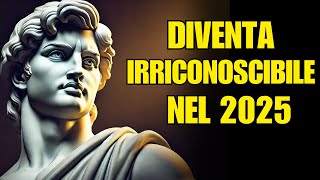 12 Abitudini per Rendere il 2025 Straordinario | STOICISMO