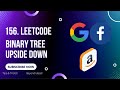 Binary Tree Upside Down - 156 Leetcode Premium - Python - Easy solution