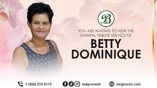 Betty Dominique Tribute Service