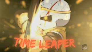 UNDERVERSE AMV l Time leaper