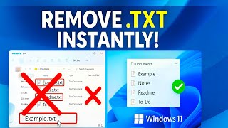 How to Remove .TXT File Extension in Windows 11 - Easy Method