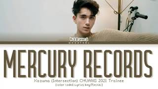 Kazuma (INTERSECTION) - 水星記 (Mercury Records) on CHUANG 2021 Lyrics CHI/PIN/ENG