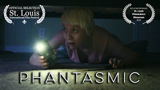 PHANTASMIC - Award-Winning Short Horror Film