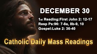 Catholic Daily Mass Readings for today I Monday December 30 2024