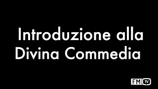 Introduzione - La Divina Commedia secondo la terza F. (byWR\u0026AP)