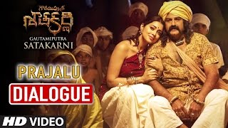 Prajalu Dialogue || Gautamiputra Satakarni Dialogues || N.Balakrishna,Shriya Saran