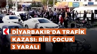 Diyarbakır’da trafik kazası: Biri çocuk 3 yaralı