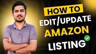 How To Edit Or Update Information In Amazon FBA Listing