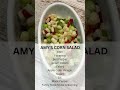 Amy's Corn Salad | Salad | Summer Salad | Corn Salad | How to make southern corn salad