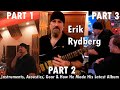 Artist Profile - Virtuoso /Engineer Erik Rydberg 3 Part Series  #shorts