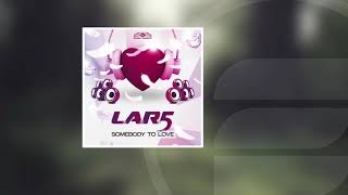 L.A.R.5 - Somebody To Love (G4bby feat. BazzBoyz Remix)