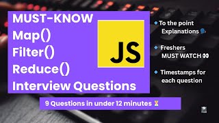 9 JS Interview Questions on Map, Filter & Reduce (Explained in 12 mins)👨💻🚀| Must Watch for Freshers
