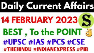 14 February 2023 Daily Current Affairs by study for civil services UPSC uppsc 2023 uppcs bpsc pcs
