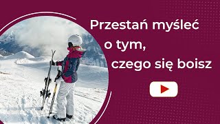 Narciarz i wielkie drzewo – na czym skupiasz się w życiu?