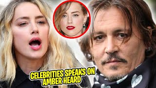Celebrities Speaks On Amber Heard Manipulating Her Way to Success