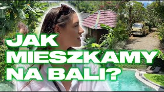 JAK MIESZKAMY NA BALI? 🤔🏠 (Czego nie można znaleźć w tutejszych sklepach? 🤯)