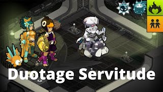 [Duotage] Servitude en Osamodas/Roublard + Intouchable/temps duo