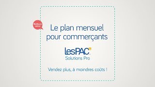 Découvrez les Forfaits Pro LesPAC