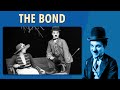 Charlie Chaplin | The Bond  - 1918 | Comedy | Full movie | Reliance Entertainment