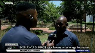 NEHAWU and NRCS lock horns over wage increase