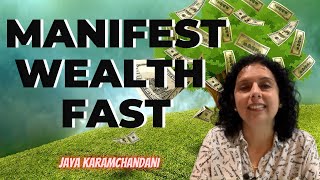 How to manifest wealth FAST? Law of Attraction tips in 2020 - Jaya Karamchandani