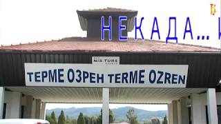 Terme Ozren-Kakmuž/ NEKADA ...I SADA