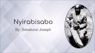 Karahanyuze- Nyirabisabo (Mwana wa mama) Ya Sebatunzi