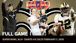 Super Bowl XLIV: Saints First Super Bowl | Saints vs. Colts | NFL Full Game