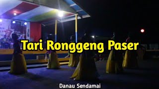 Peresmian Danau Sendamai - Tari Ronggeng Paser Desa Muser